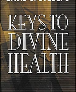 Keys To Divine Health