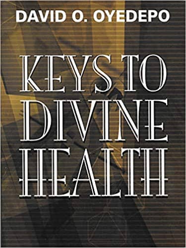 Keys To Divine Health